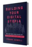 Book - Building Your Digital Utopia