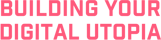 Building Your Digital Utopia Book Logo