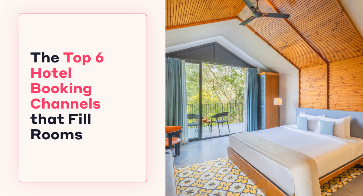 The   Top       Hotel   Booking   Channels   that   Fill   Rooms